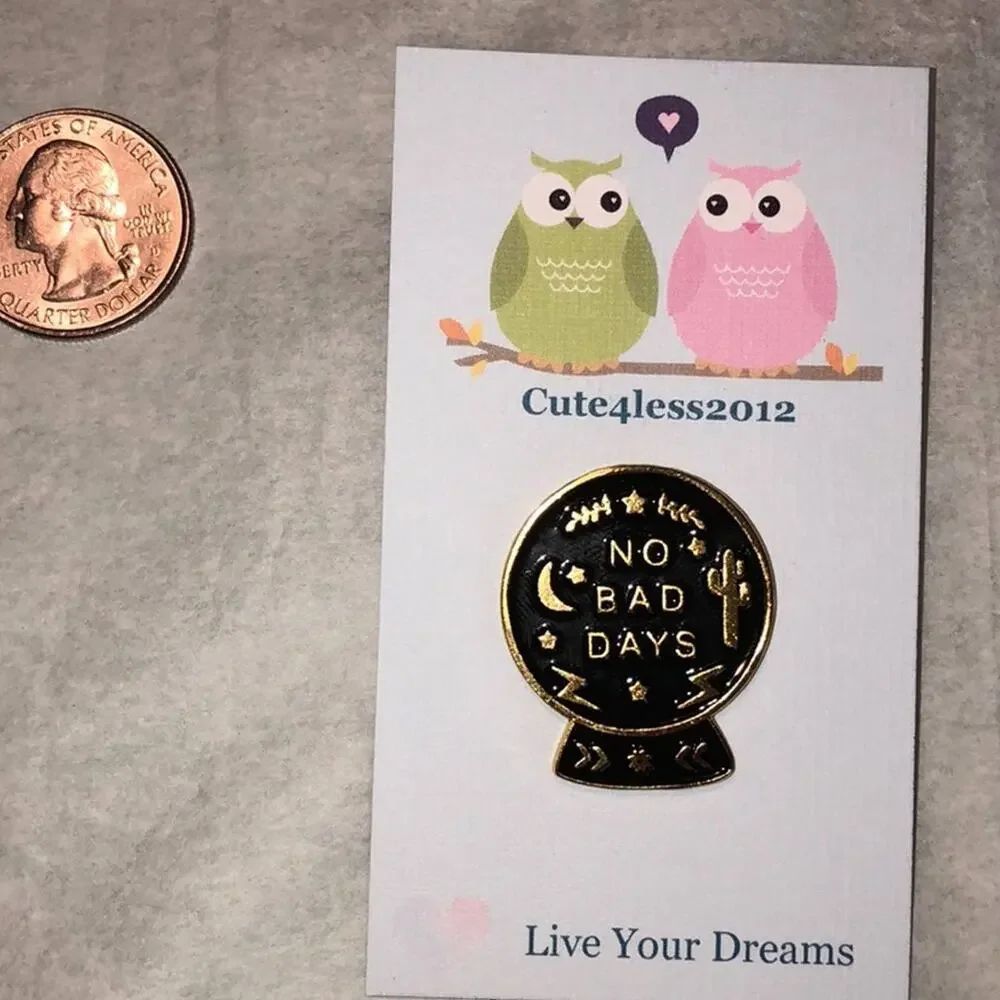 No Bad Days Crystal Ball Pin Brooch